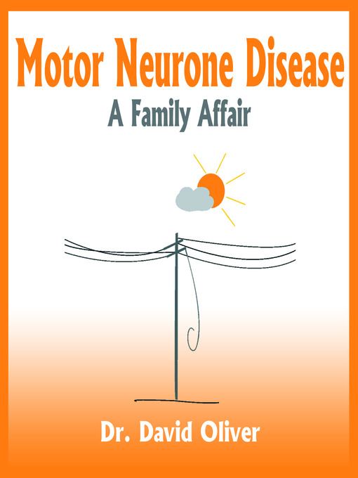 Title details for Motor Neurone Disease by Dr. David Oliver - Available